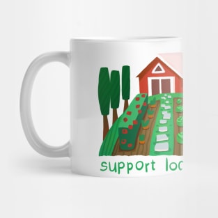 Support local farmers Mug